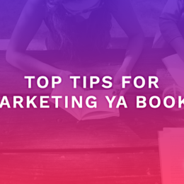 Top Tips for Marketing YA books