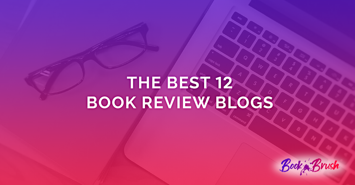 The Best 12 Book Review Blogs
