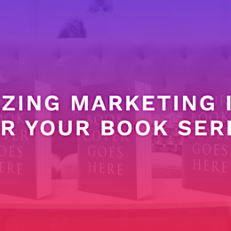 10 Amazing Marketing Images for Your Book Series