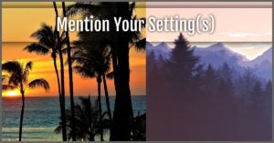 Blog on crafting book blurbs by L.A. Sartor for Book Brush, image of Hawaii and mountains, setting in some of her books