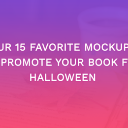 Our 15 Favorite Mockups To Promote Your Book For Halloween