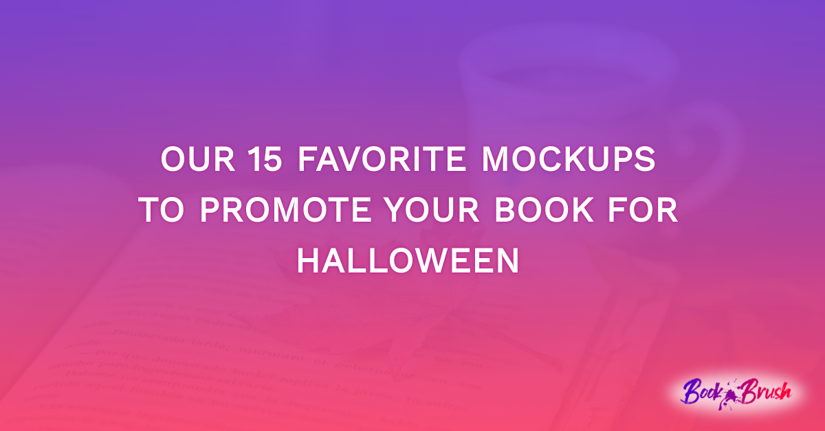 Our 15 Favorite Mockups To Promote Your Book For Halloween