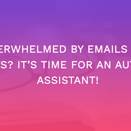 Overwhelmed by Emails and Edits? It’s Time for an Author Assistant!