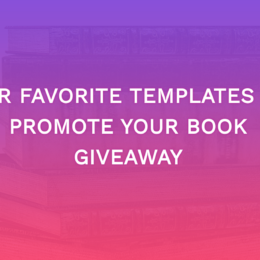 Our Favorite Templates To Promote Your Book Giveaway