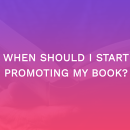When Should I Start Promoting My Book?