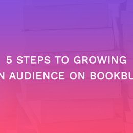 5 Steps to Growing an Audience on BookBub