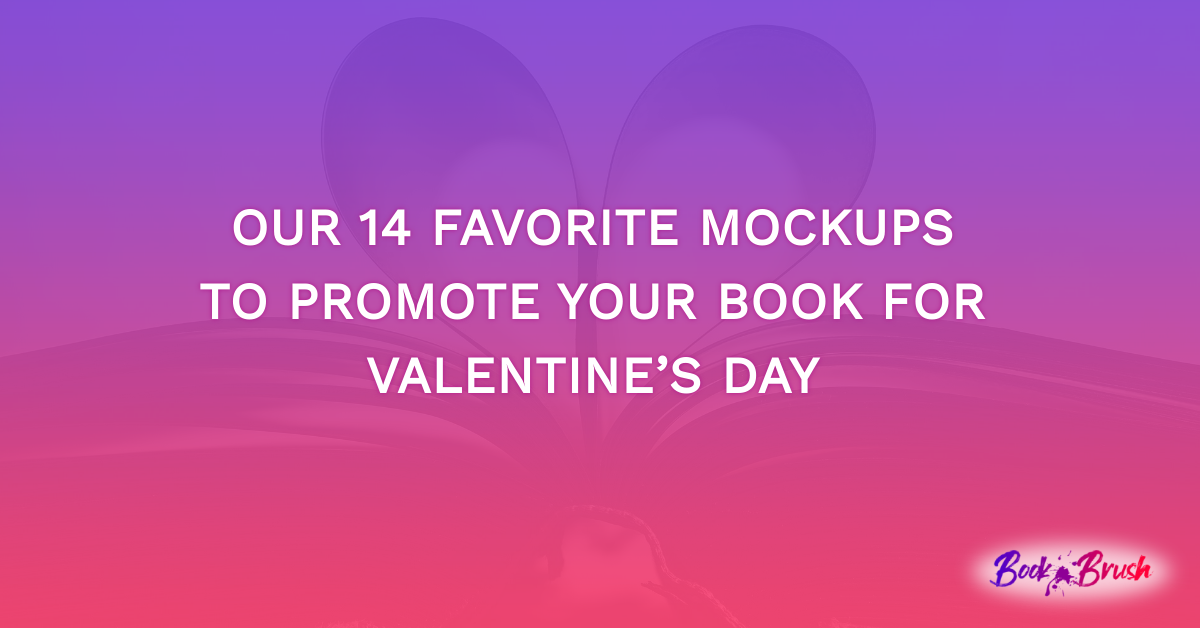 Our 14 Favorite Mockups To Promote Your Book For Valentine’s Day